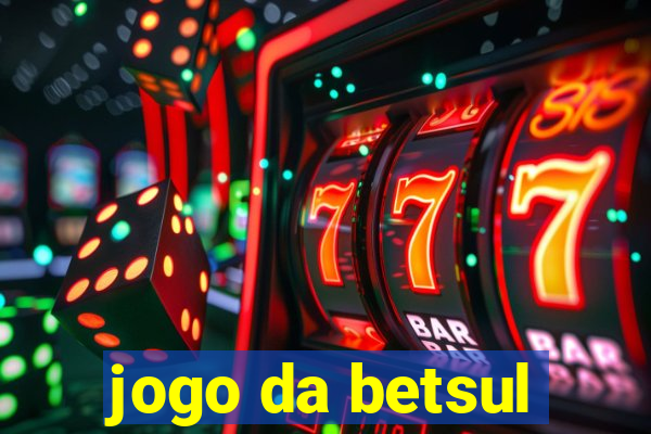 jogo da betsul